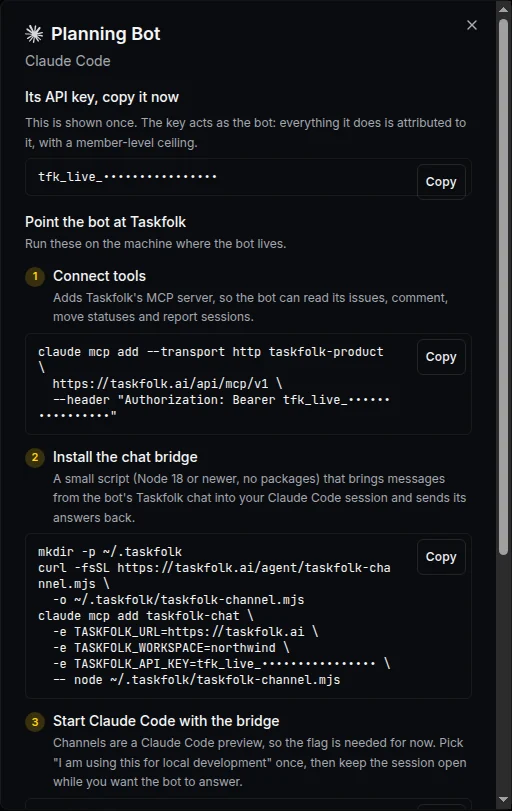 The Connect a bot dialog for Claude Code: the bot's API key, then numbered steps to connect Taskfolk's MCP server, install the chat bridge and start Claude Code